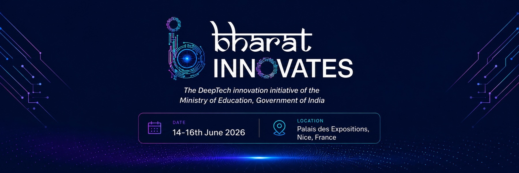 BHARAT INNOVATES '26 14 - 16 JUNE NICE, FRANCE